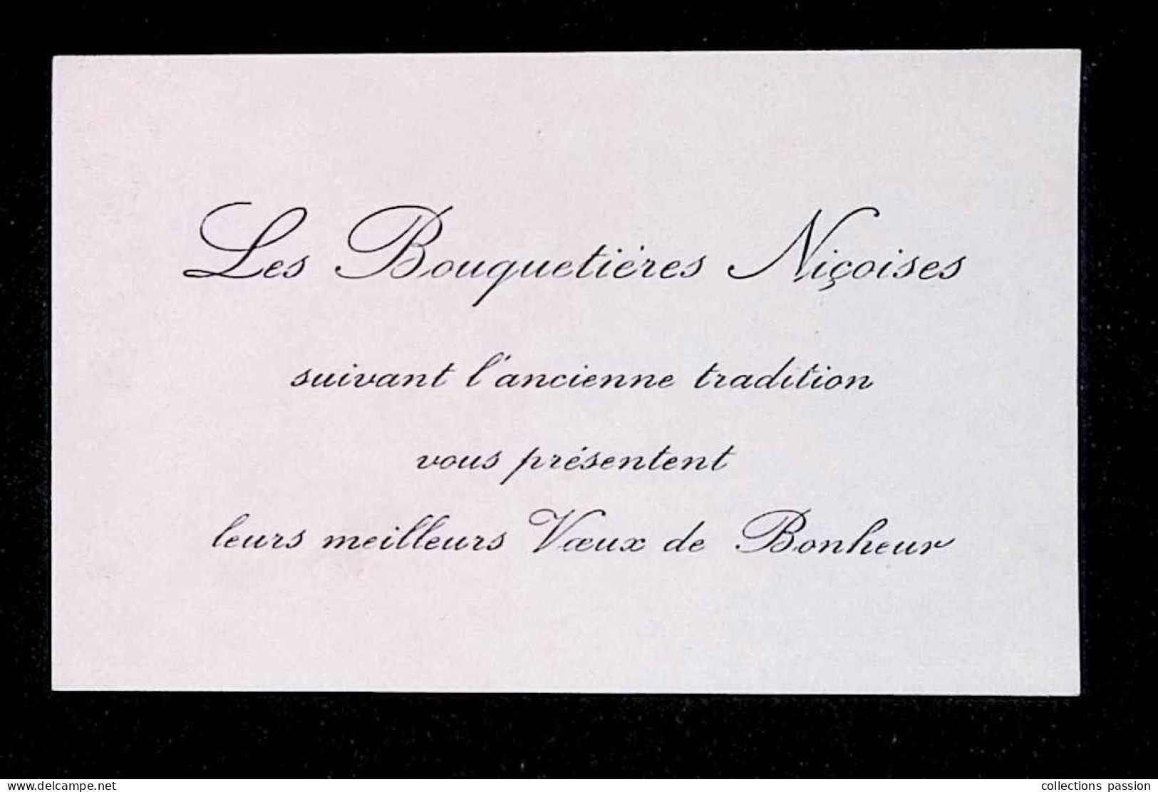 Cp, Carte De Visite, Meilleurs Voeux, Les Bouquetières Niçoises - Visiting Cards