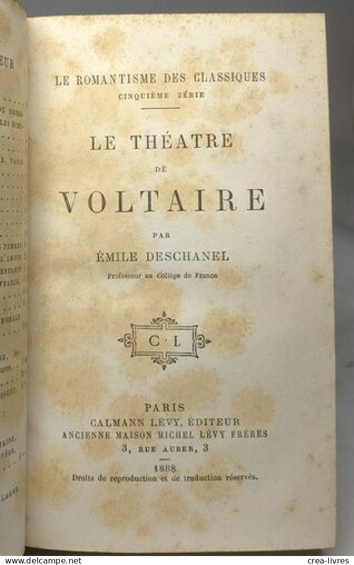 Theatre De Voltaire - éd.1888 / Le Romantisme Des Classiques - Auteurs Français