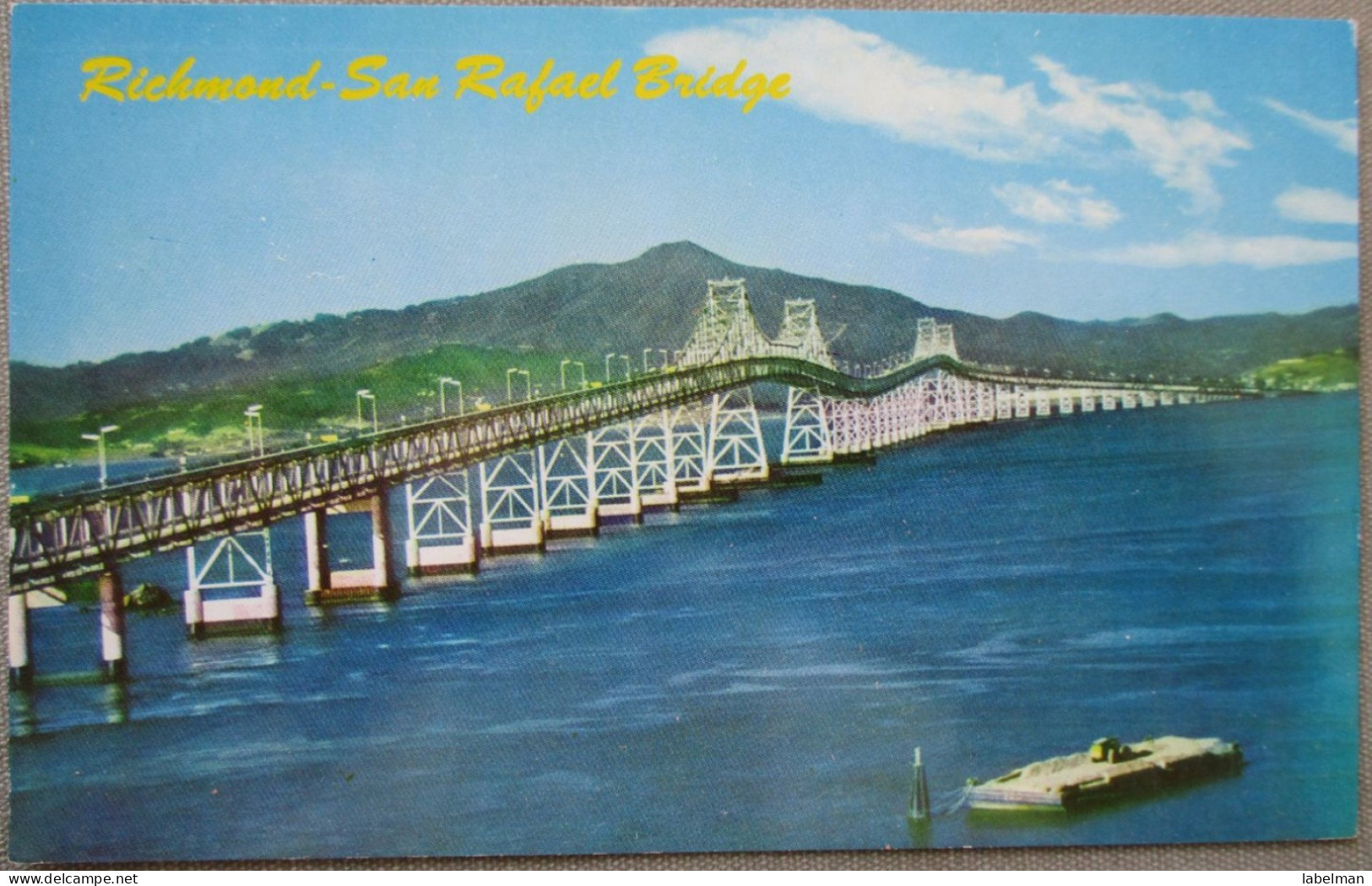 USA CALIFORNIA RICHMOND SAN RAFAEL BRIDGE KARTE CARD POSTCARD CARTE POSTALE POSTKARTE CARTOLINA ANSICHTSKARTE - Long Beach