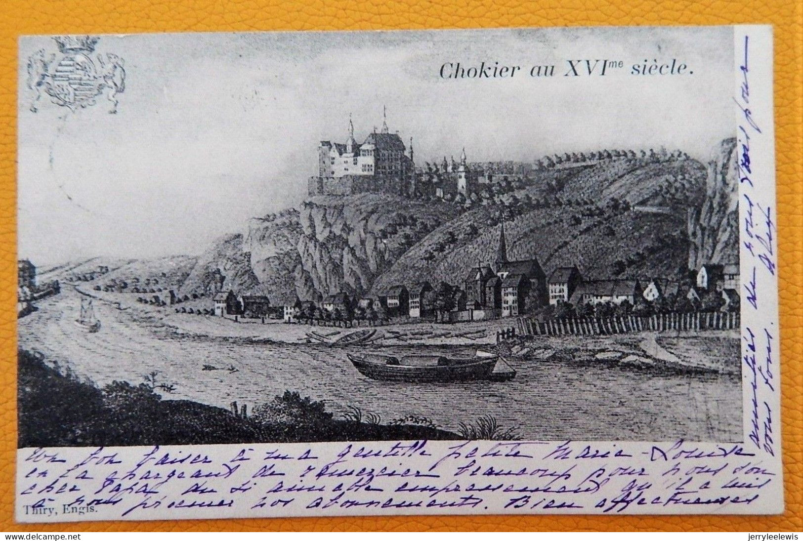 CHOKIER ( Flémalle ) -  Chokier Au XVIme Siècle  -  1905 - Flémalle