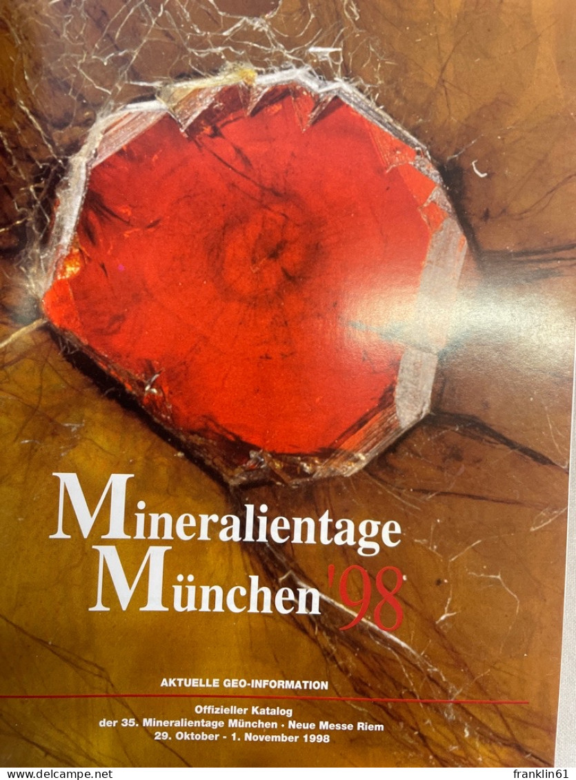 Mineralientage München : Messethemenheft 98. - Otros & Sin Clasificación