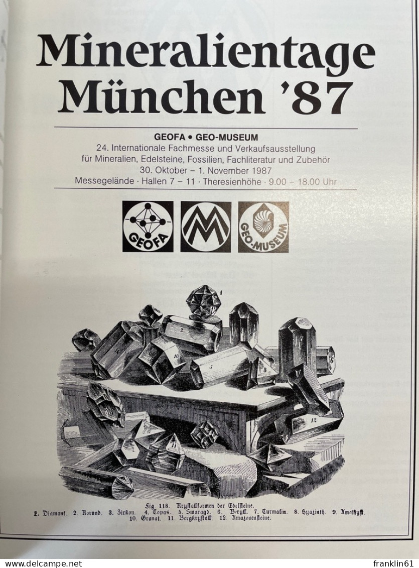 Mineralientage München : Messethemenheft 87. - Andere & Zonder Classificatie