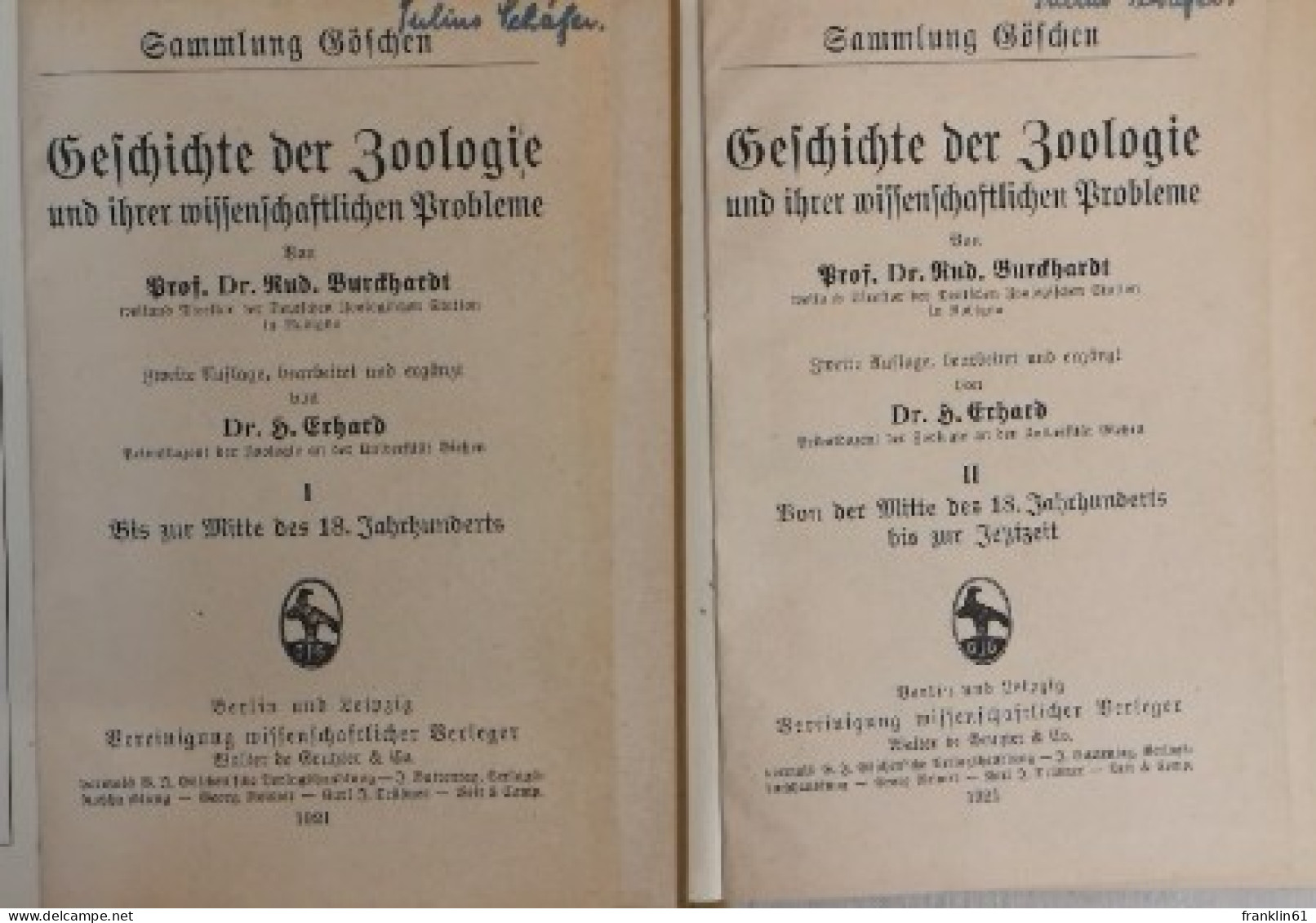 Geschichte Der Zoologie. I. U. II. Band (Sammlung Göschen Bd. 357 U. 823) - Dieren