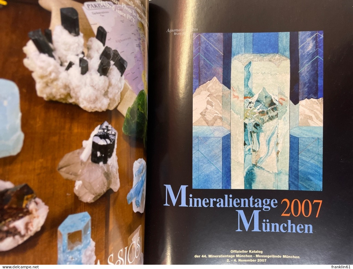 Mineralientage München : Messethemenheft 2007. - Andere & Zonder Classificatie