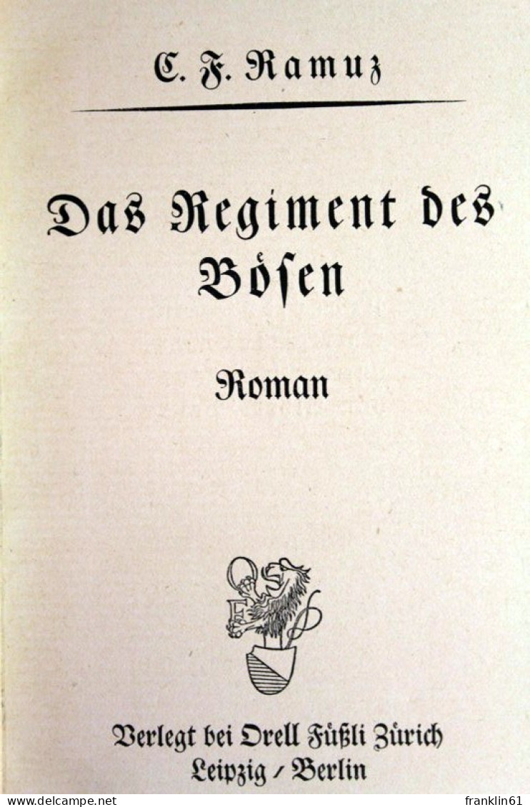 Das  Regiment Der Bösen. Roman - Gedichten En Essays