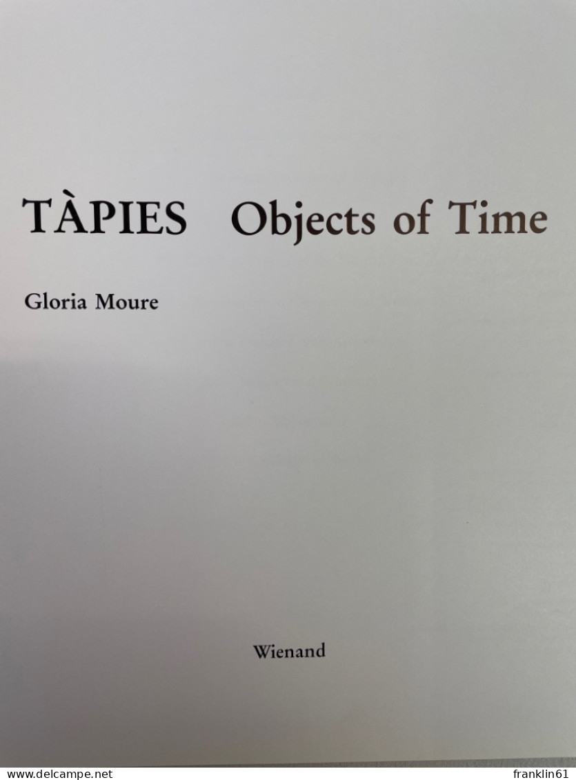 Tápies : Objects Of Time. - Entertainment