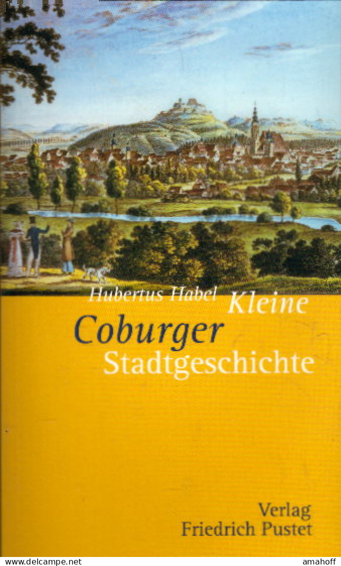 Kleine Coburger Stadtgeschichte (Kleine Stadtgeschichten) - Other & Unclassified