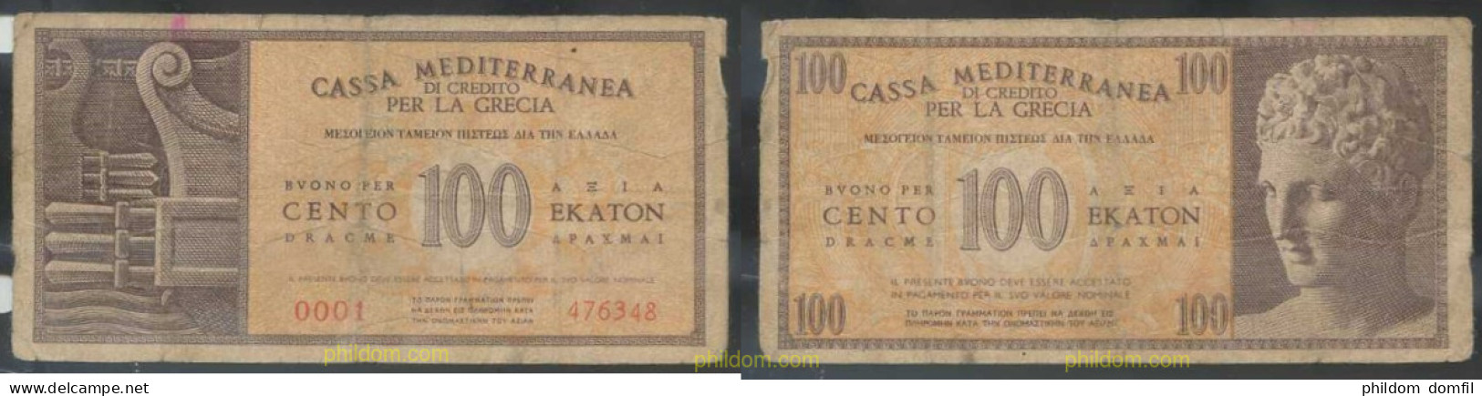 2972 GRECIA 1941 GREECE 100 DRACHMAS CASSA MEDITERRANEA 1941 - Griechenland