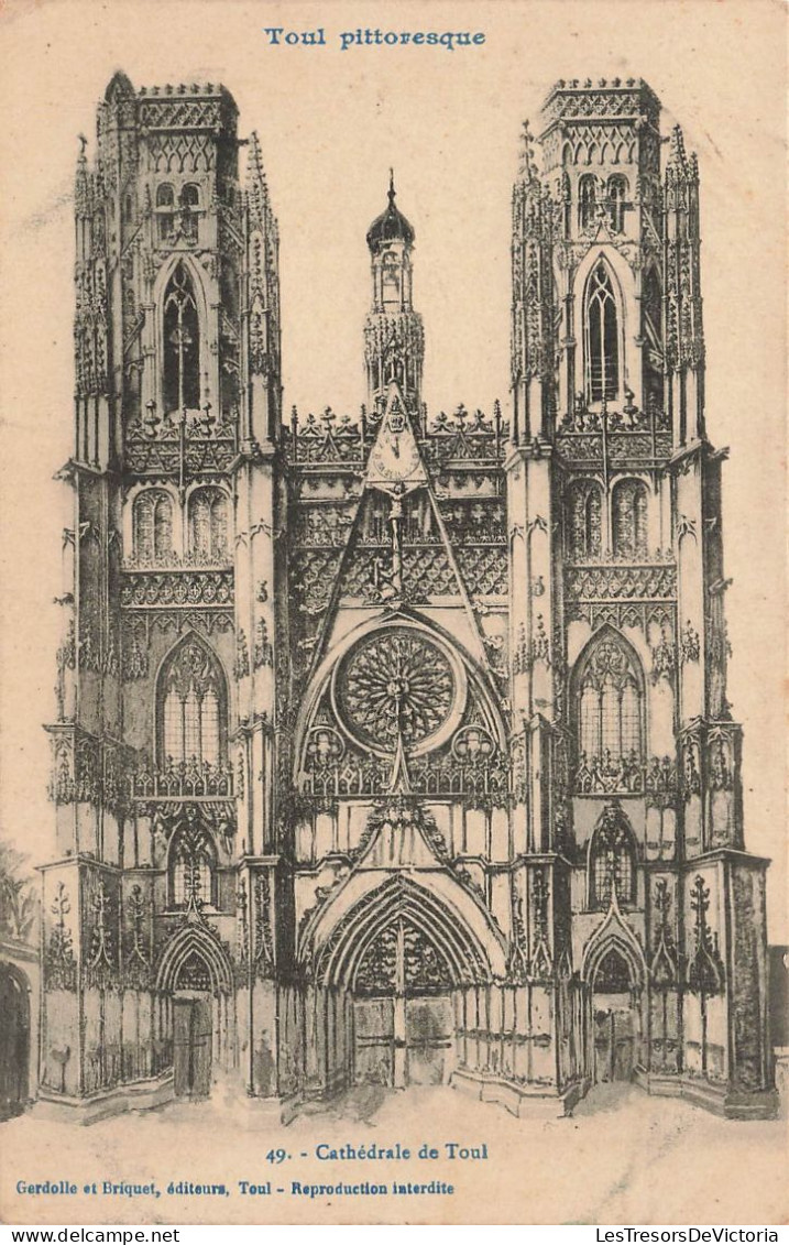 FRANCE - Toul - Vue Générale De La Cathédrale De Toul - Toul Pittoresque - Carte Postale Ancienne - Toul