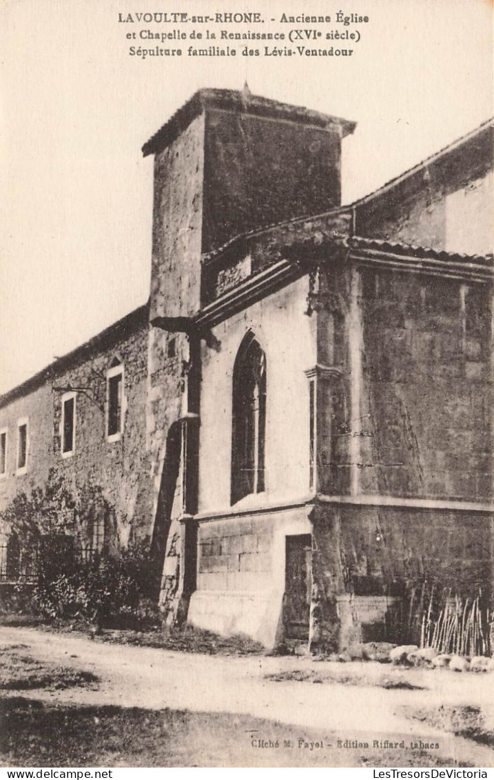 FRANCE - La Voulte Sur Rhône - Ancienne église Et Chapelle De La Renaissance - Carte Postale Ancienne - La Voulte-sur-Rhône