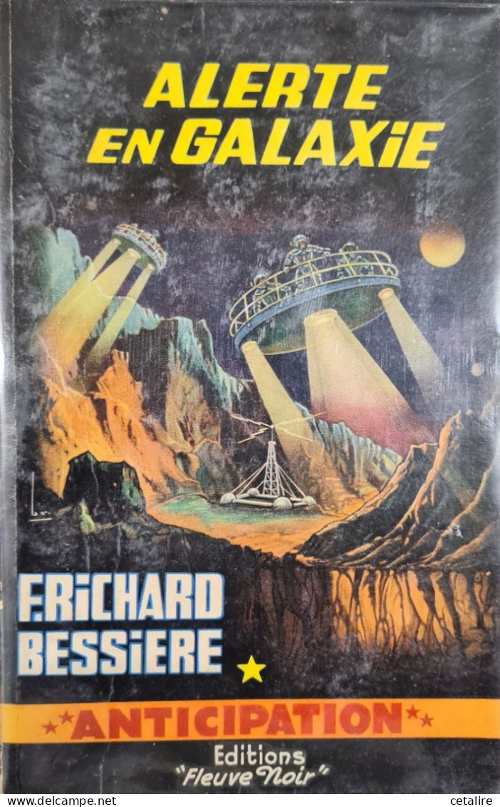 Alerte En Galaxie Richard Bessiere EO 1964 +++TRES BON ETAT+++ - Fleuve Noir