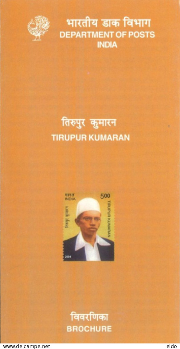 INDIA - 2004 - BROCHURE OF TIRUPUR KUMARAN STAMP DESCRIPTION AND TECHNICAL DATA. - Briefe U. Dokumente