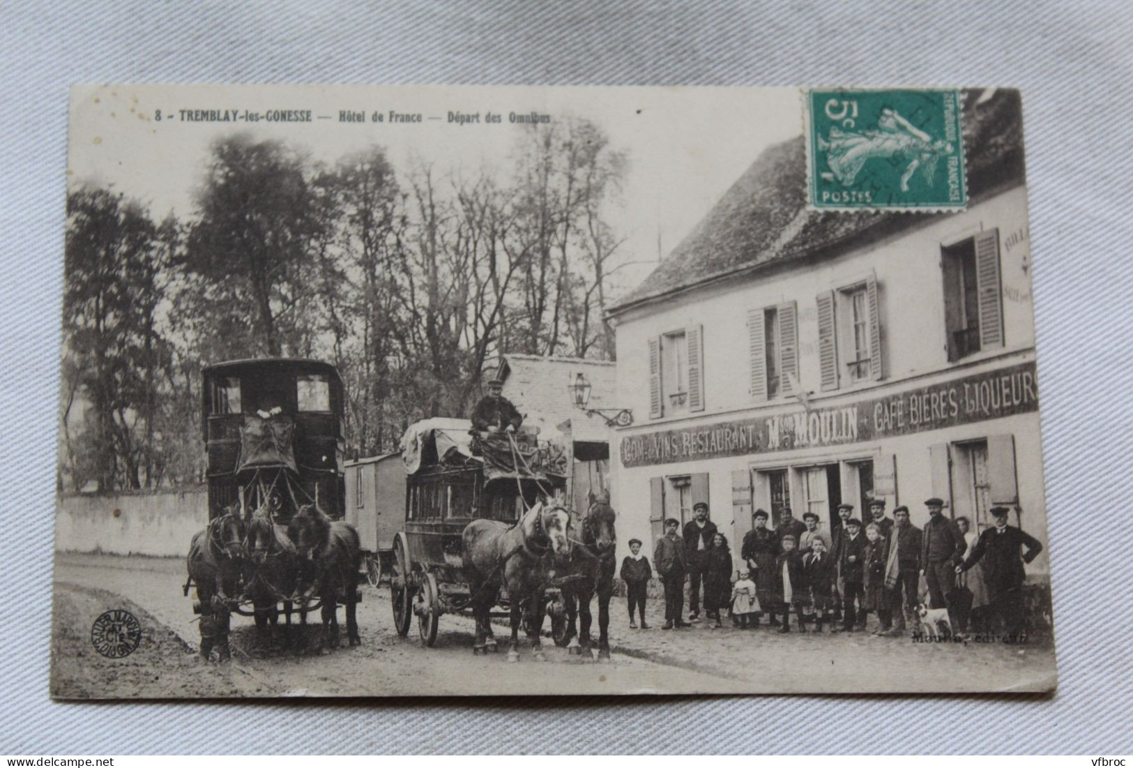 Tremblay Les Gonesse, Hôtel De France, Départ Des Omnibus, Seine Saint Denis 93 - Tremblay En France