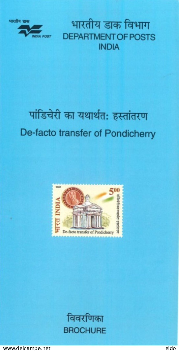 INDIA - 2005 - BROCHURE OF DE - FACTO TRANSFER OF PONDICHERRY STAMP DESCRIPTION AND TECHNICAL DATA. - Storia Postale