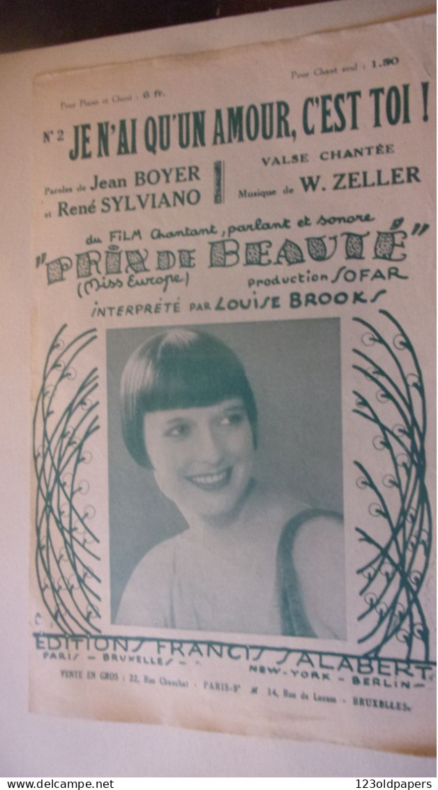 LOUISE BROOKS  Je N'ai Qu'un Amour C'est Toi Du Film Prix De Beaute POUR PIANO ET CHANT - Scores & Partitions