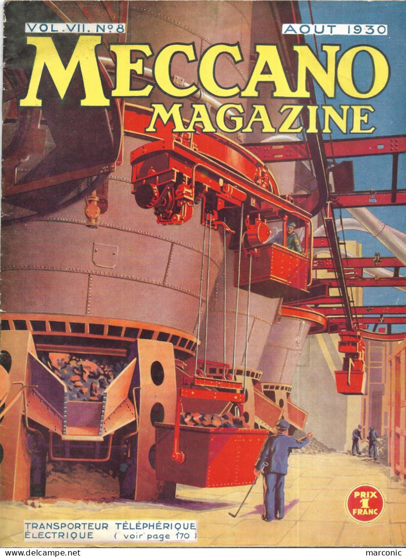 MECCANO MAGAZINE - Août 1930, Volume Vii, N°8 -- Transporteur Téléphérique Electrique - Model Making