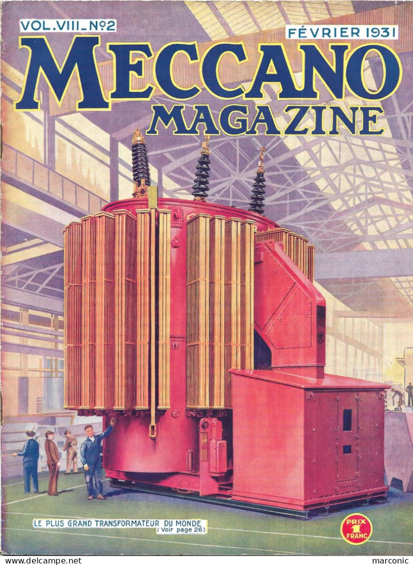 MECCANO MAGAZINE - Février 1931, Volume VIII, N°2 - Le Plus Grand Transformateur Du Monde - Modellismo