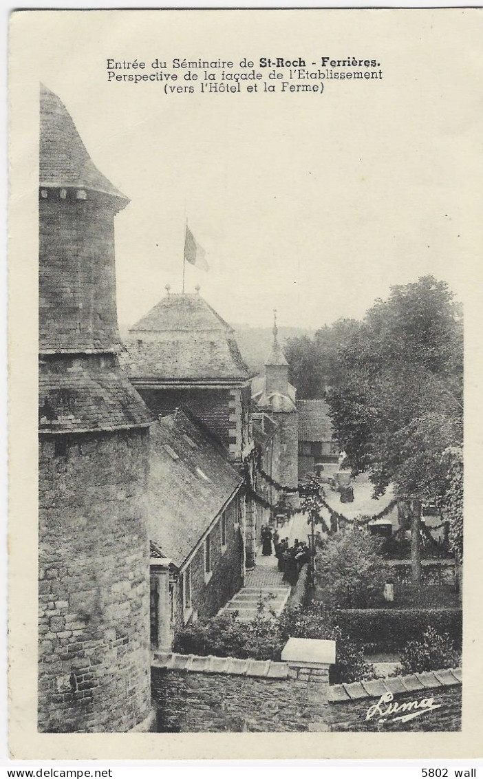 FERRIERES : Entrée Du Petit Séminaire De St-Roch - Ferrières