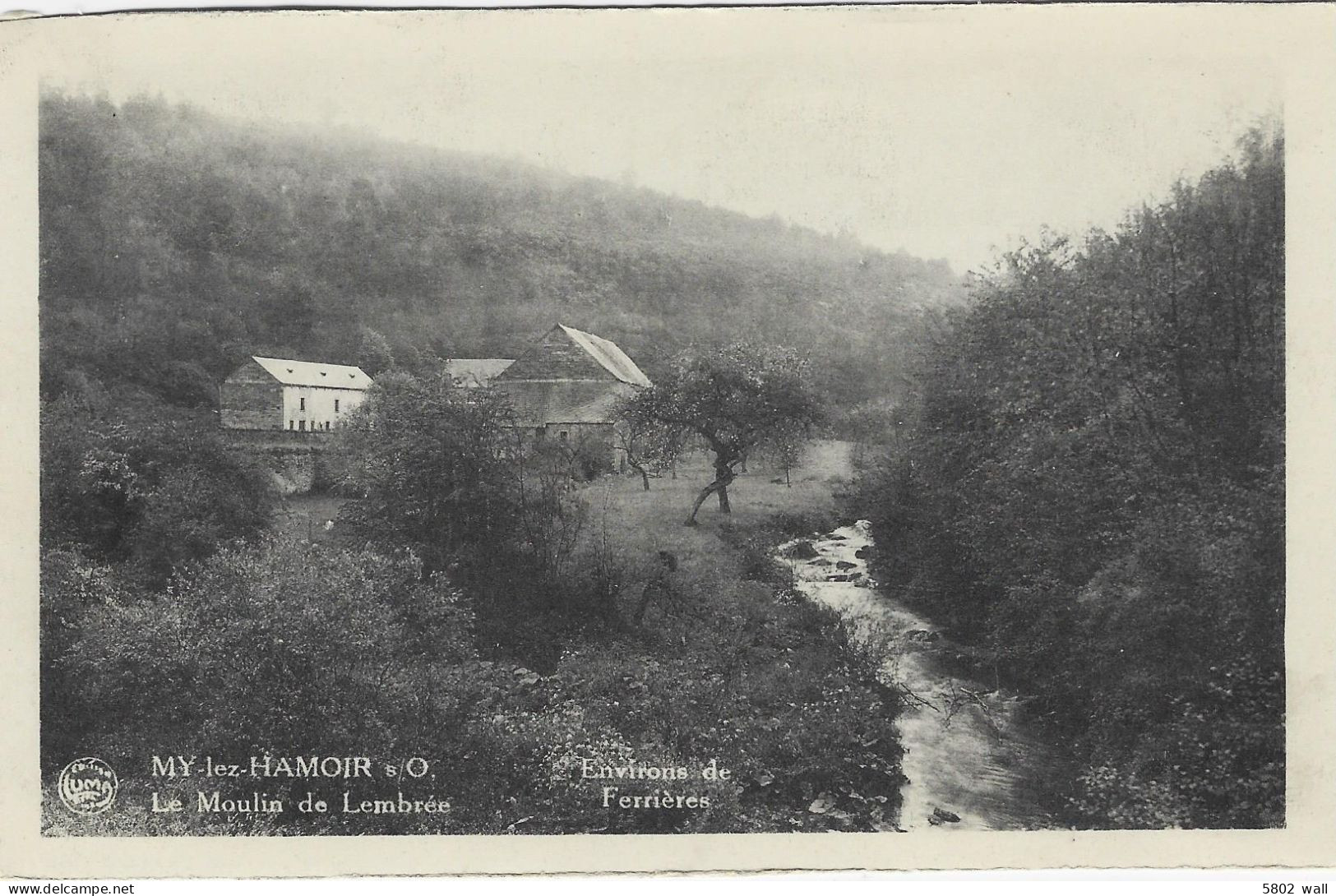 FERRIERES : MY - Le Moulin De Lembrée - Ferrieres