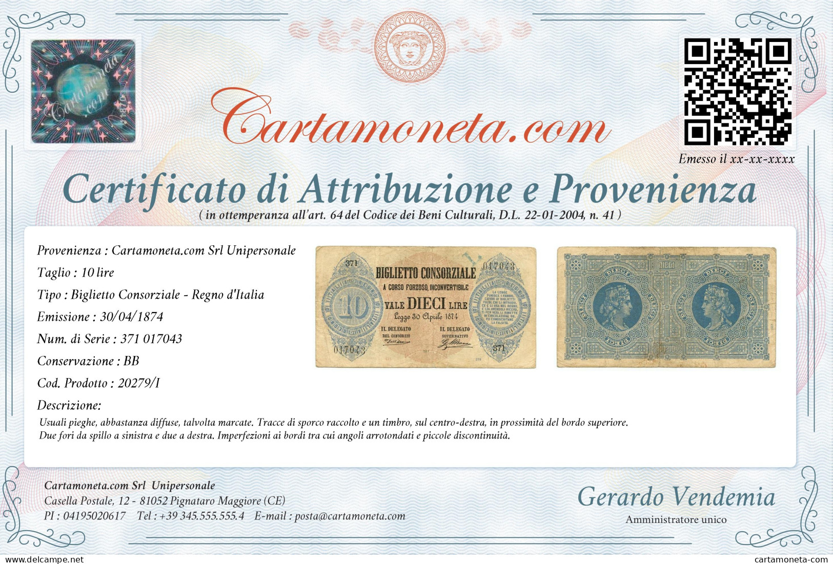 10 LIRE BIGLIETTO CONSORZIALE REGNO D'ITALIA 30/04/1874 BB - Biglietto Consorziale