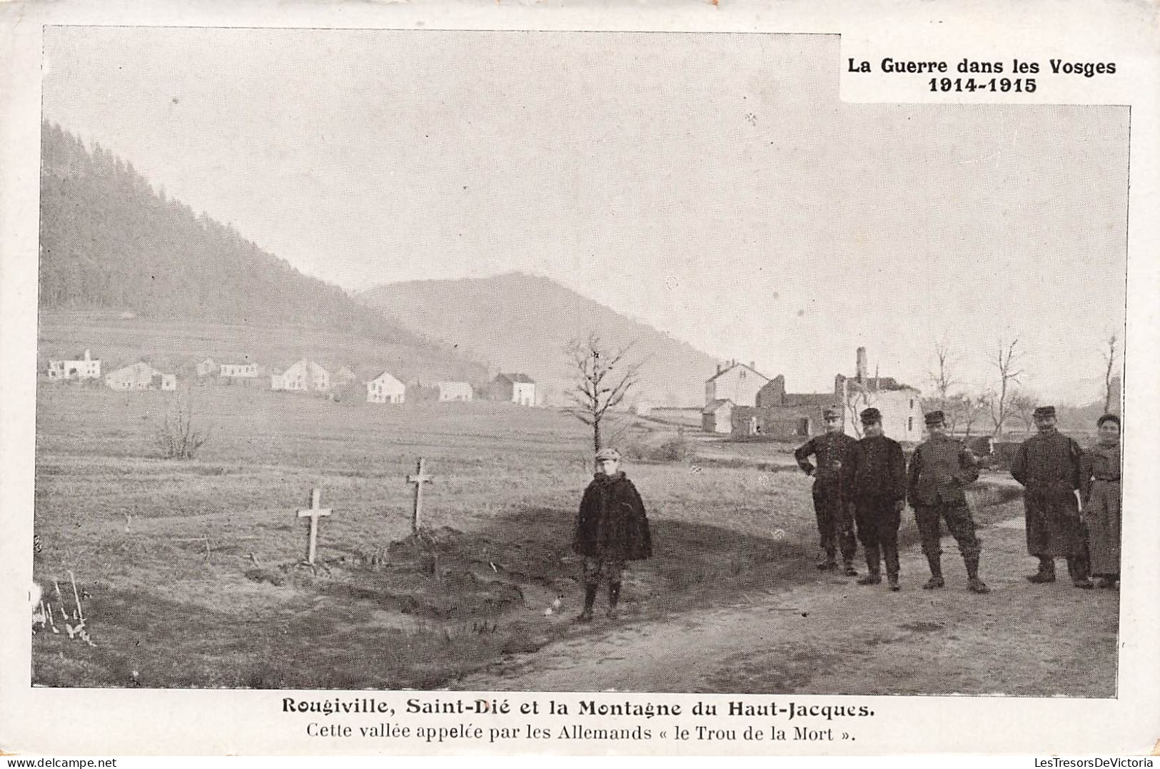FRANCE - Rougiville - Saint Dié Et La Montagne Du Haut Jacques - La Guerre Dans Les Vosges - Carte Postale - Saint Die