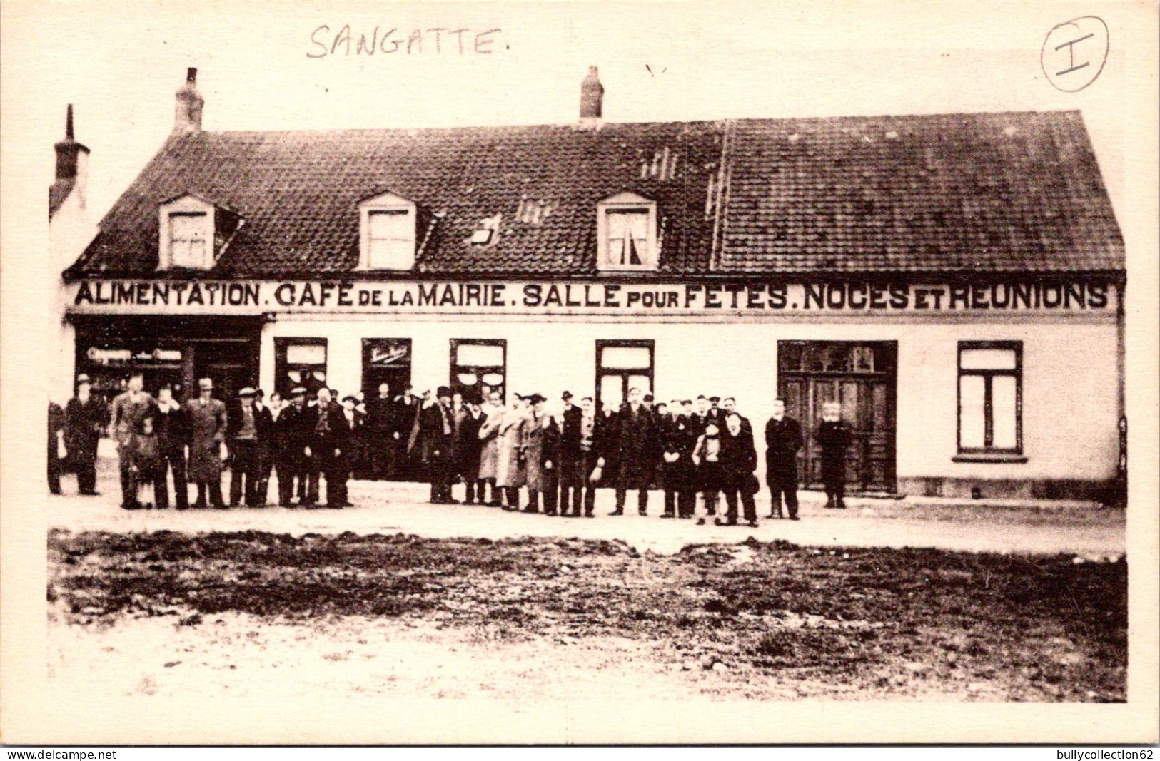 CPA - SELECTION - SANGATTE - Café De La Mairie. Salle Pour Fêtes. Noces Et Réunions. - Sangatte
