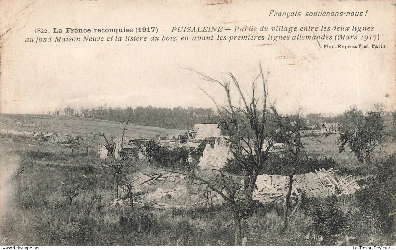 FRANCE - Puisaleine - La France Reconquise 1917 - Maison Neuve Et La Lisière Du Bois - Carte Postale Ancienne - Autres & Non Classés