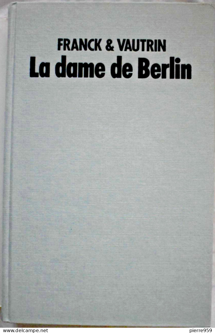 La Dame De Berlin - Dan Franck & Jean Vautrin - Avventura