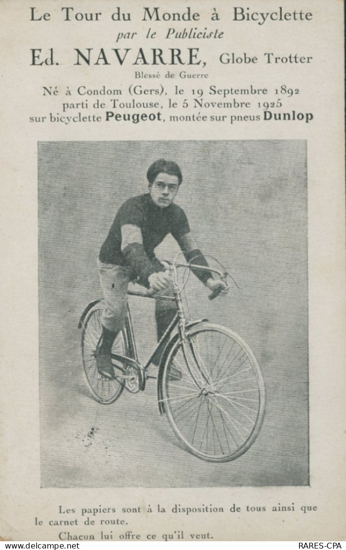 Le Tour Du Monde à Bicyclette Ed . NAVARRE , Blessé De Guerre Né à Condom - Bicyclette Peugeot ............. - Cyclisme