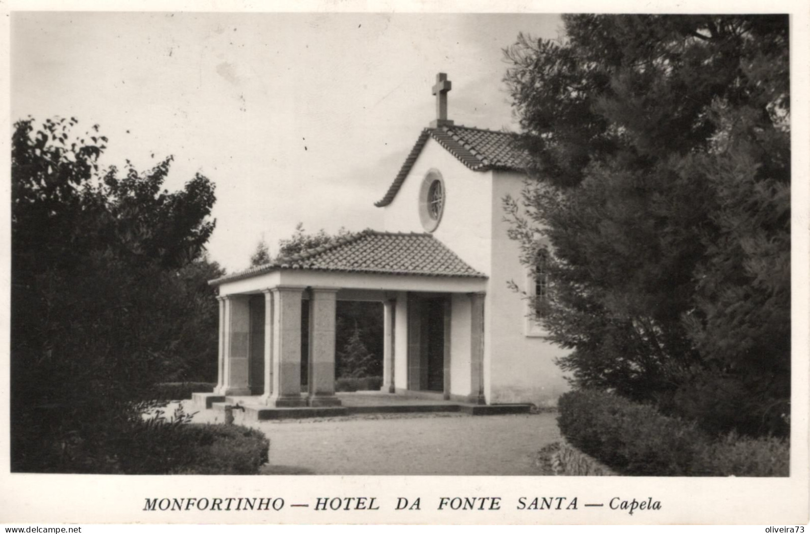 MONFORTINHO - Hotel Da Fonte Santa - Capela - PORTUGAL - Castelo Branco