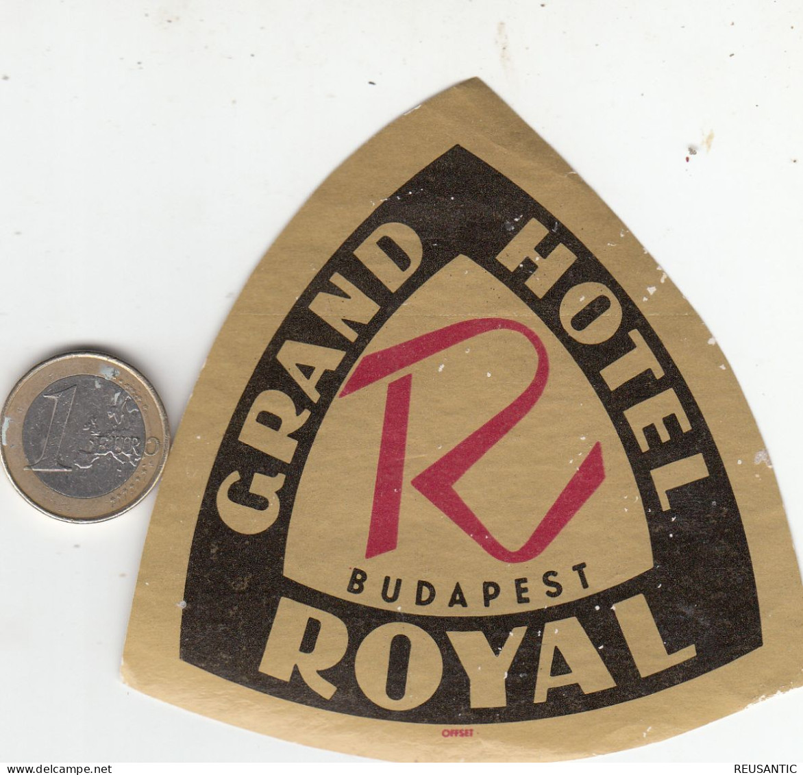 ETIQUETA - STICKER - LUGGAGE LABEL  HOTEL ROYAL - BUDAPEST -  HONGRIE - HUNGARY - Etiquettes D'hotels