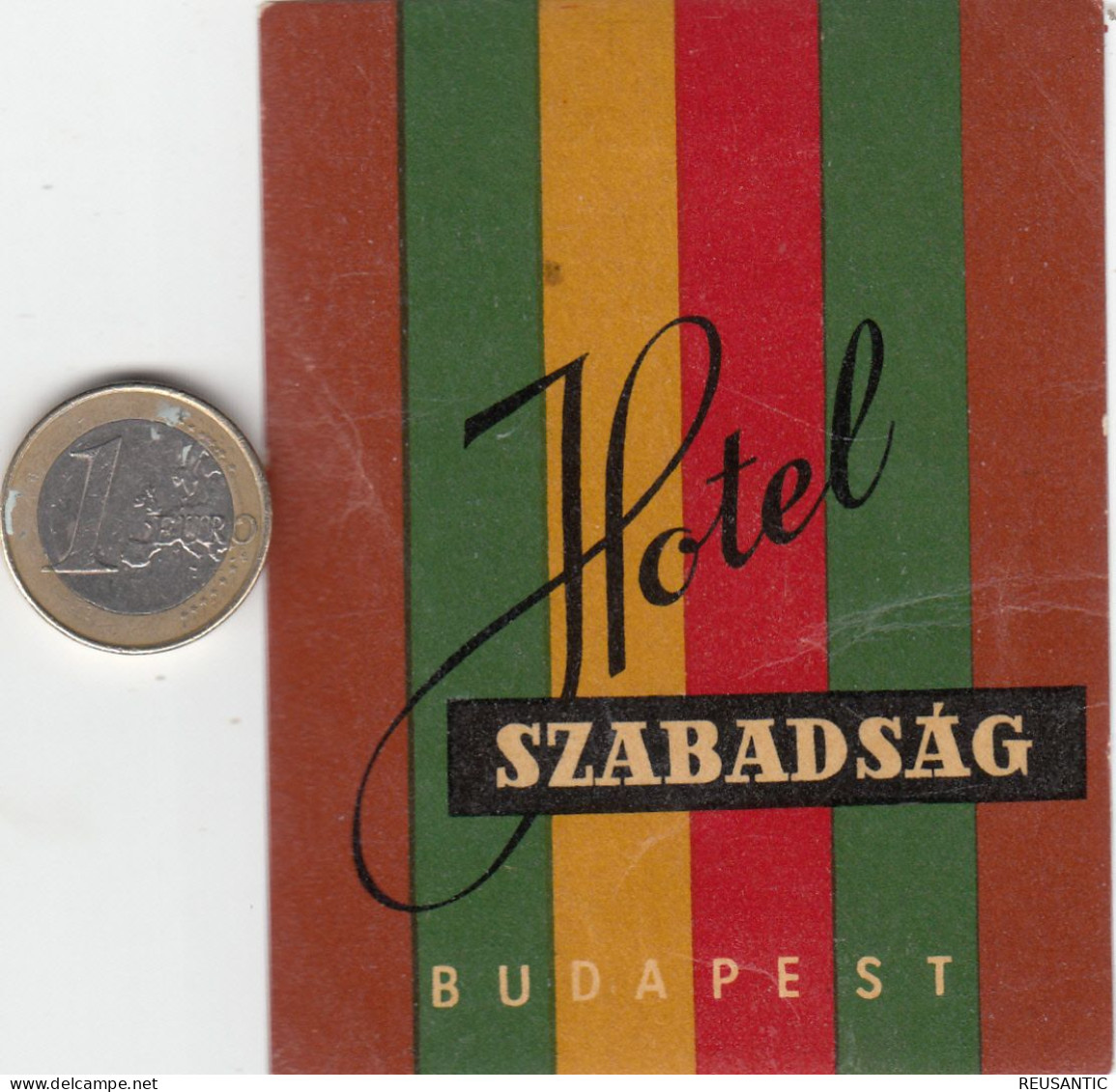 ETIQUETA - STICKER - LUGGAGE LABEL  HOTEL SZABADSAG - BUDAPEST -  HONGRIE - HUNGARY - Etiquettes D'hotels