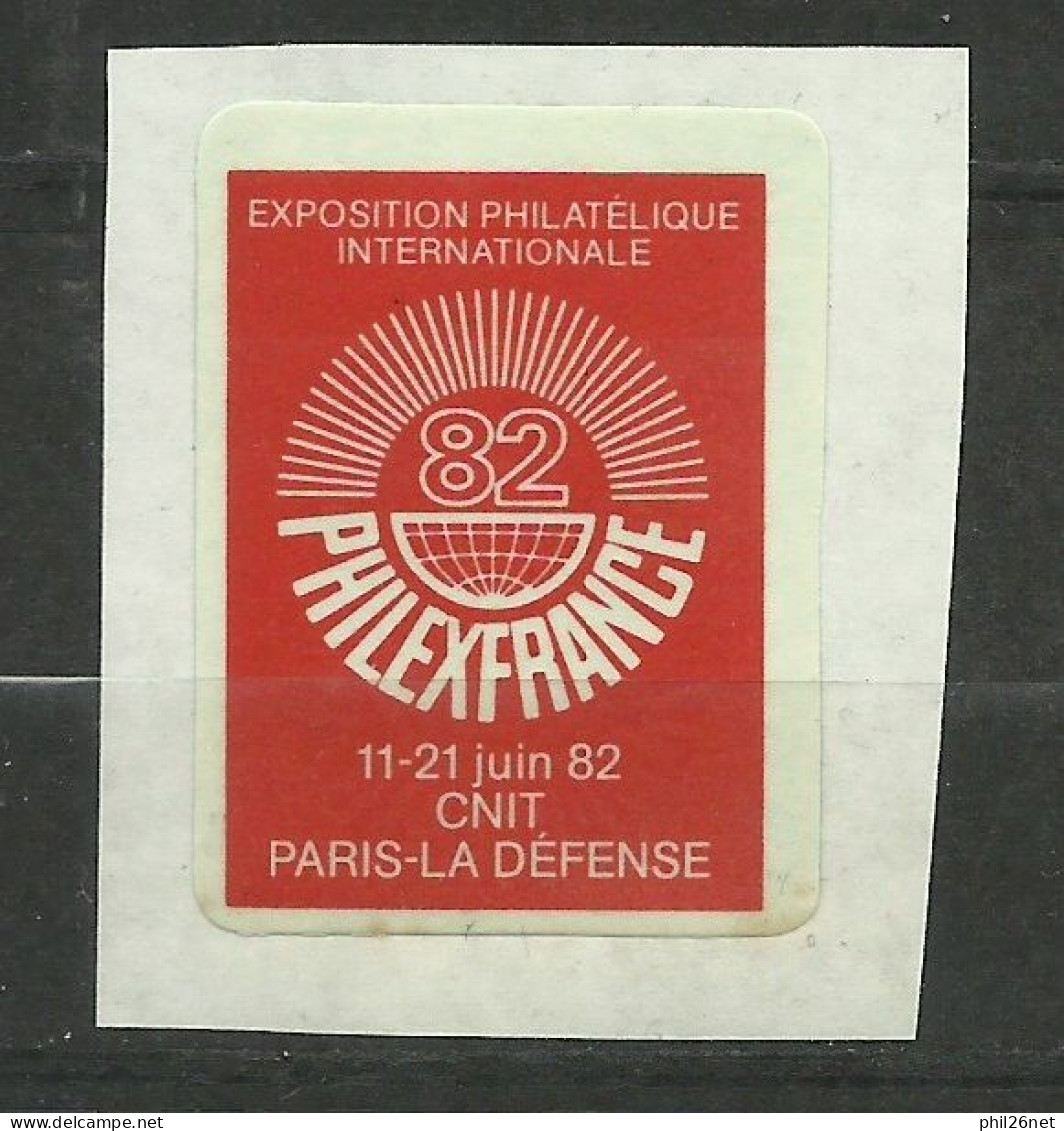 Vignette Illustrée   Autocollante Philexfrance 1982 Paris CNIT La Défense    Neuf    B/TB  Voir Scans   Soldé ! ! ! - Philatelic Fairs