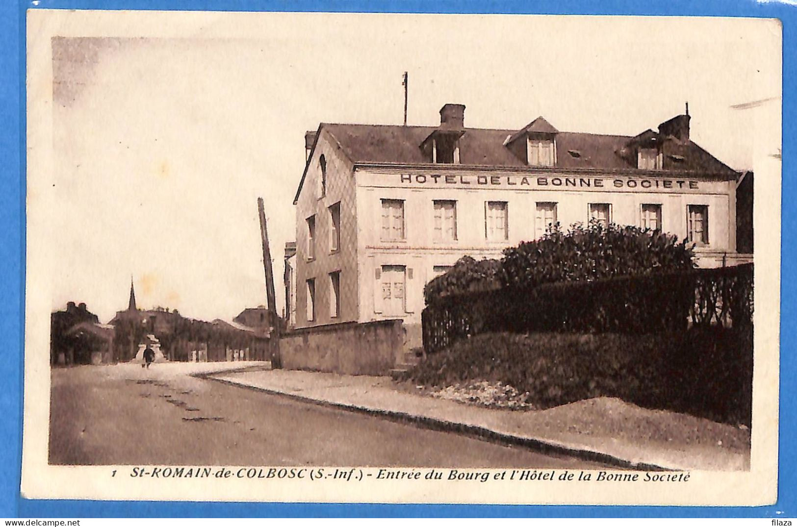 76 - Seine Maritime - Saint Romain De Colbosc - Entree Du Bourg Et L'Hotel (N14835) - Saint Romain De Colbosc