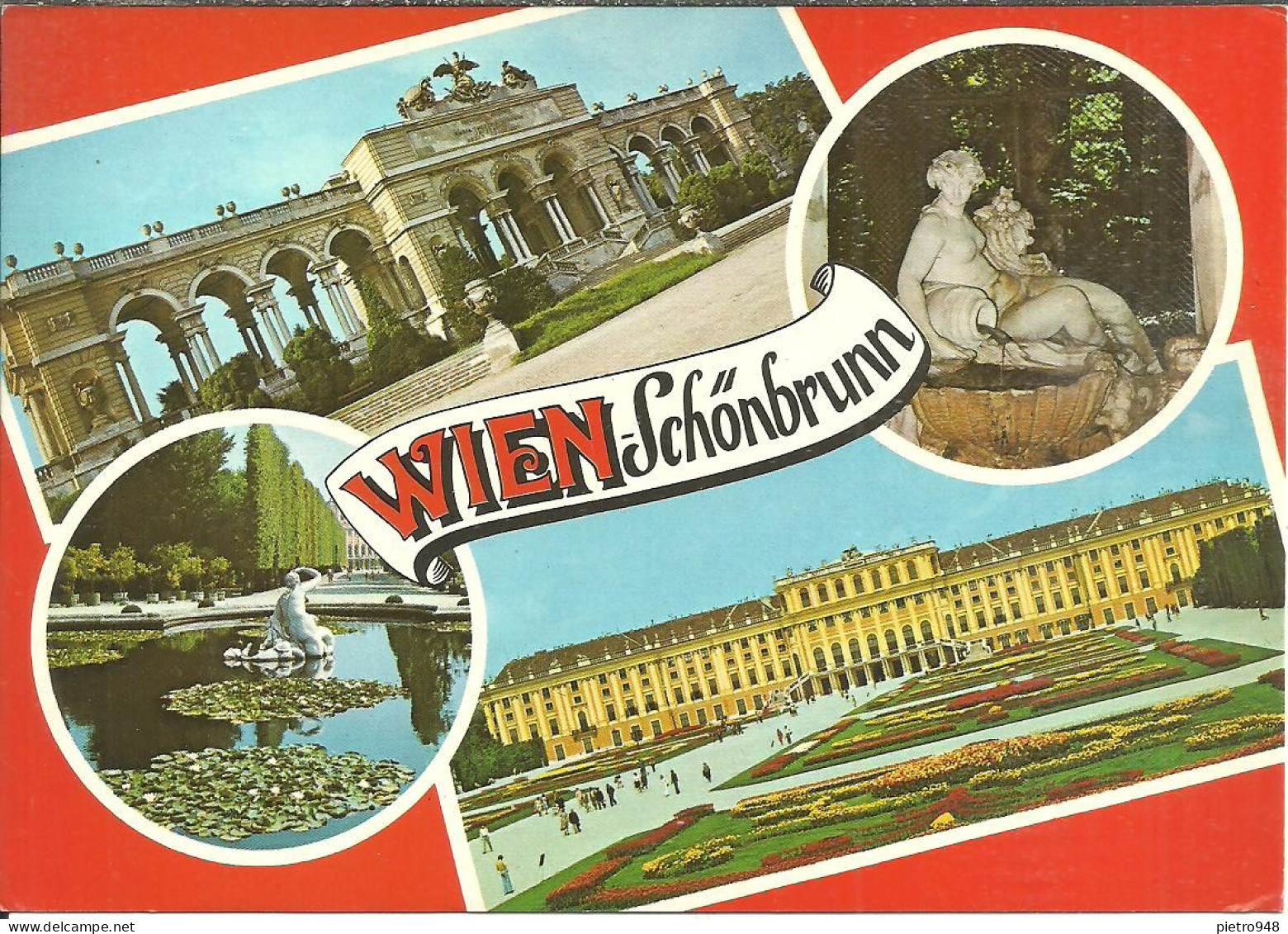 Vienna, Wien (Austria) Schloss Schonbrunn: Gloriette, Schoner Brunnen, Schloss Schonbrunn, Nymphenbrunnen - Château De Schönbrunn