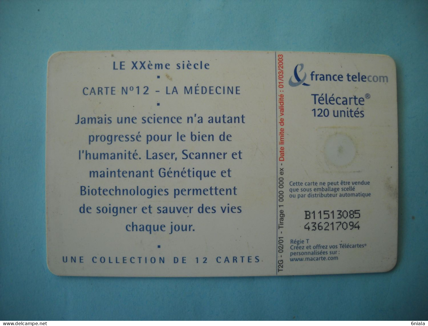 7627 Télécarte Collection LE XXe Siècle N° 12  LA MEDECINE  120 U   ( 2 Scans)  Carte Téléphonique - 2001