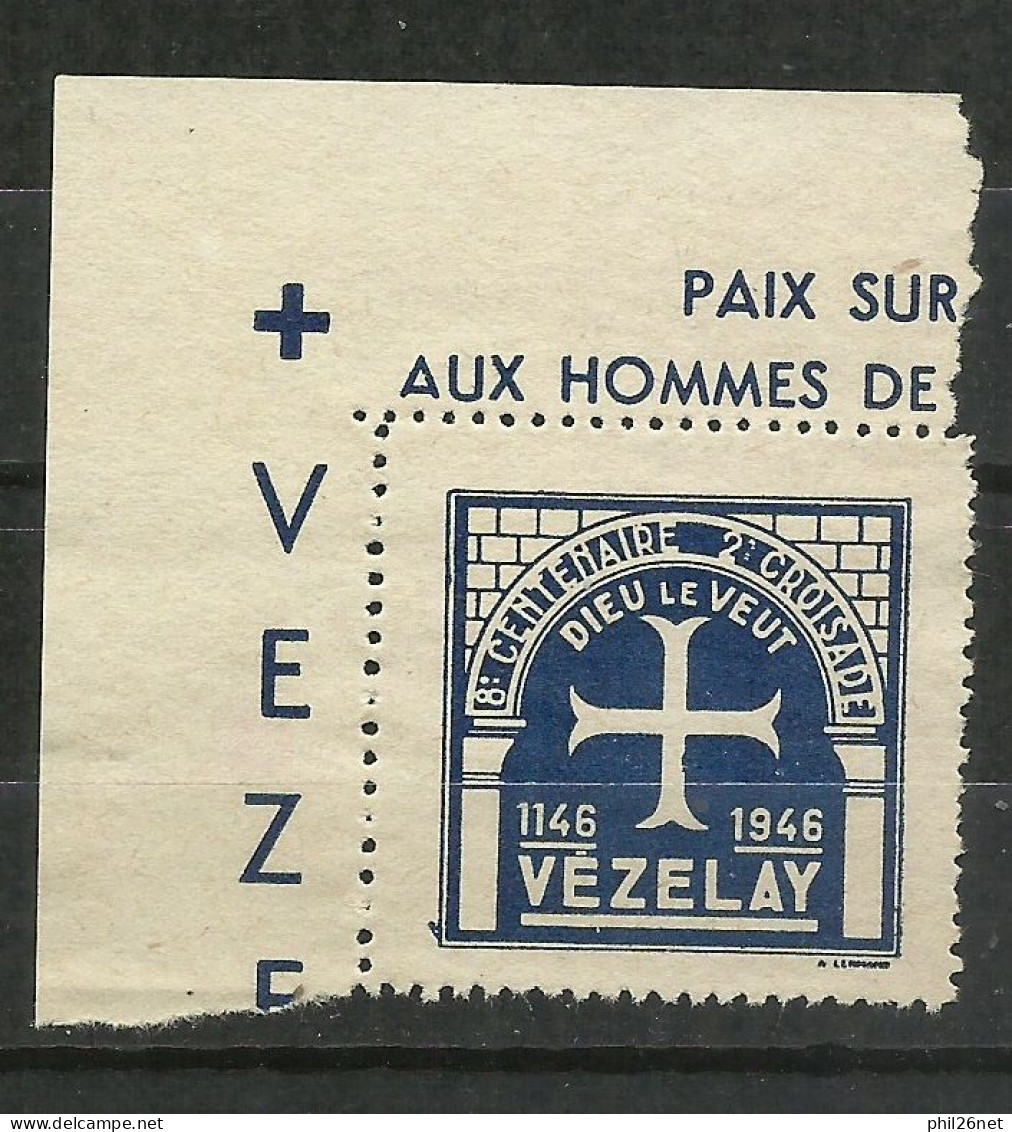 France Vignette Vezelay 1946  Illustrée 8ème Cenbtenaire De La 2ème Croisade  Neuf  (* ) B/TB Voir Scans Soldé ! ! ! - Ungebraucht