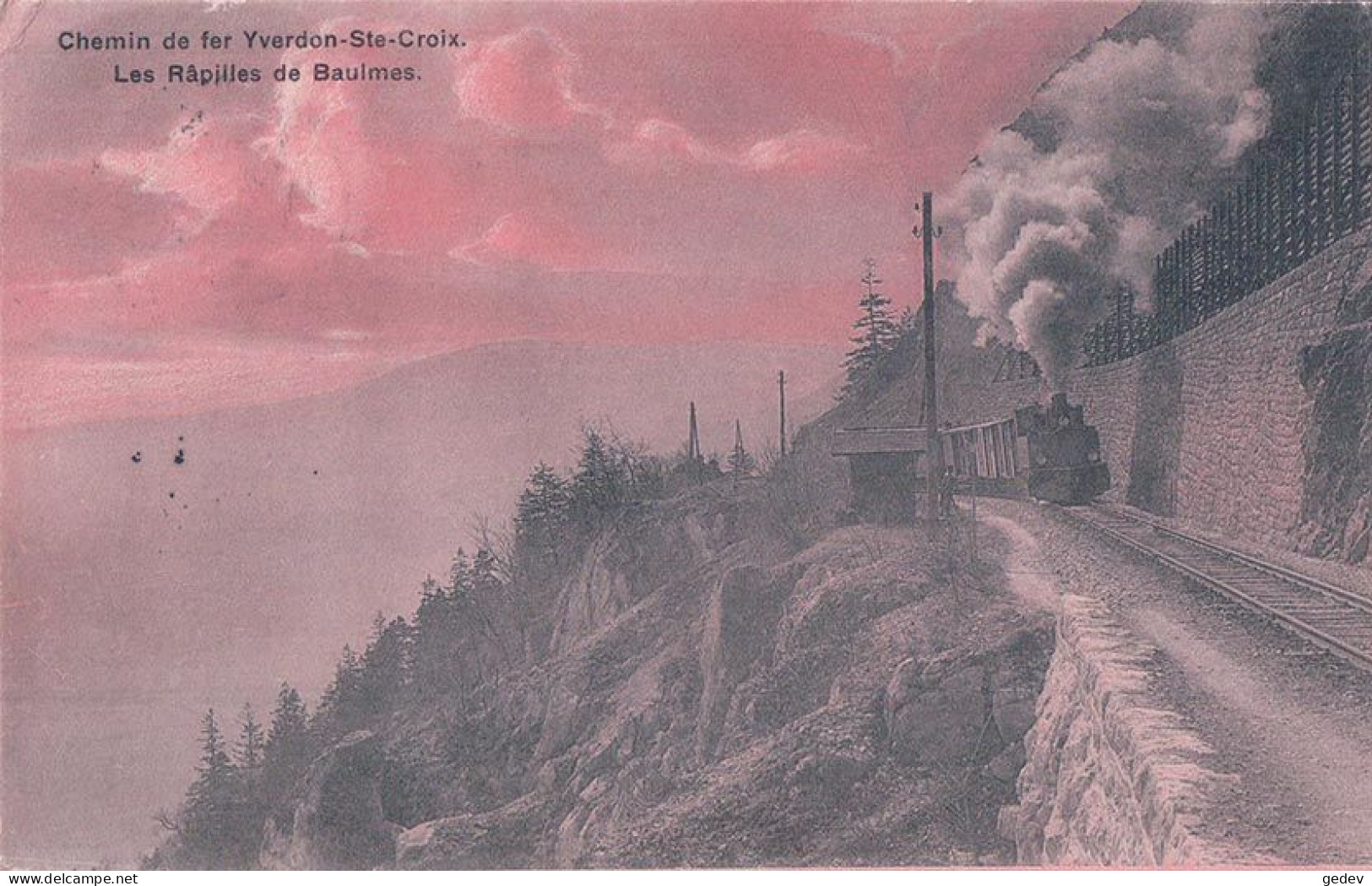 Les Râpilles De Baulmes VD, Chemin De Fer Yverdon Ste Croix, Train à Vapeur (24.7.1911) - Baulmes