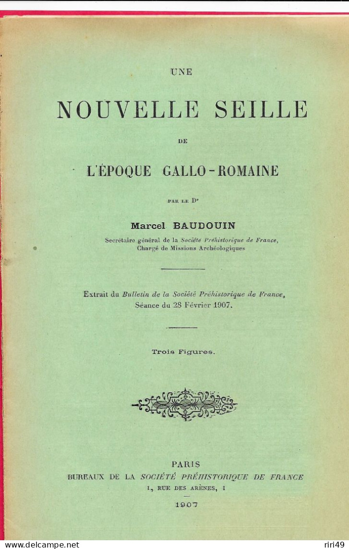 Une Nouvelle Seille De L'Epoque Gallo-Romaine Docteur Marcel Baudouin 1907 Voir Description Scanne 11 Pages - Archéologie