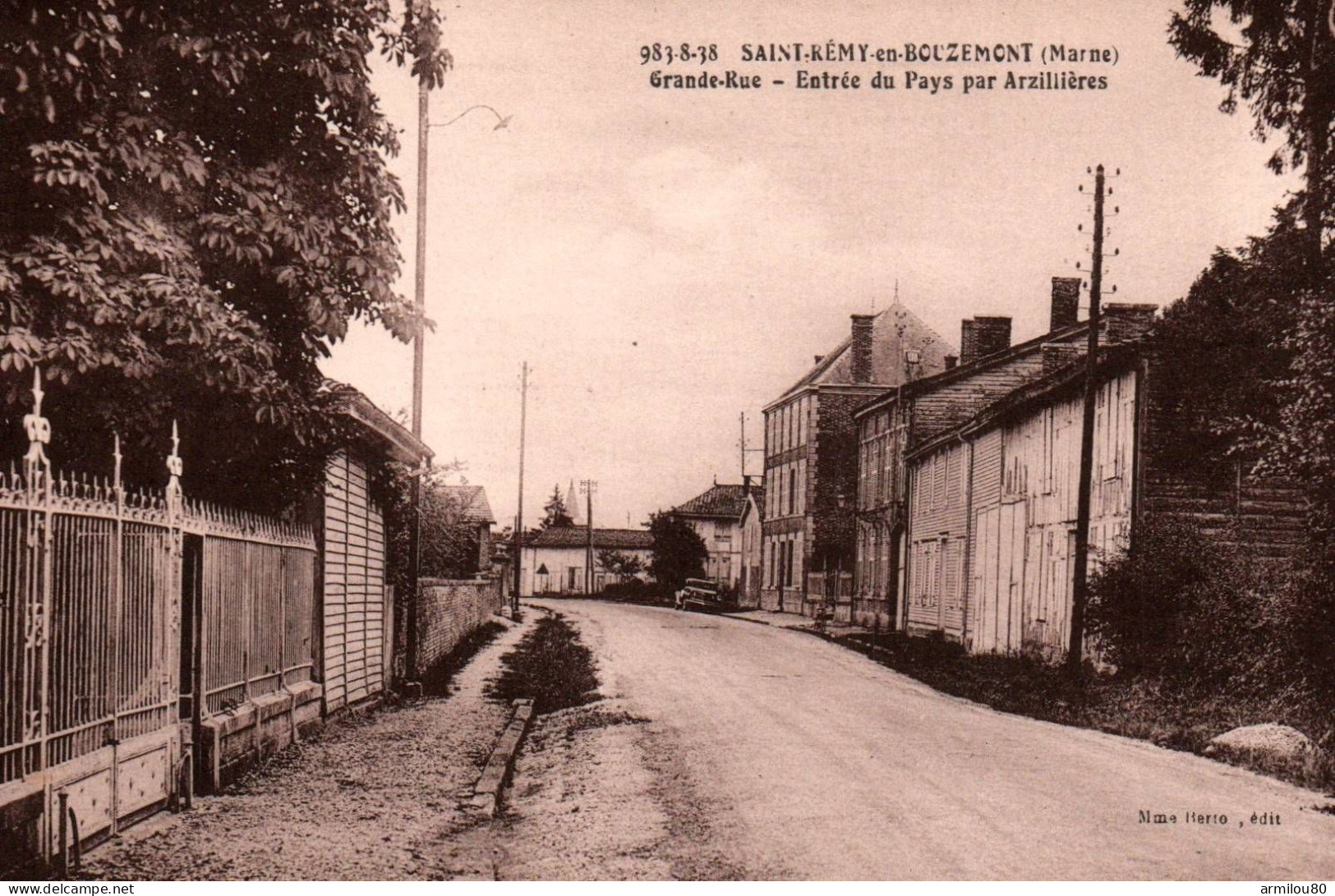 N°30 D1 SAINT REMY EN BOUZEMONT GRANDE RUE ENTREE DU PAYS PAR ARZILLIERES - Saint Remy En Bouzemont