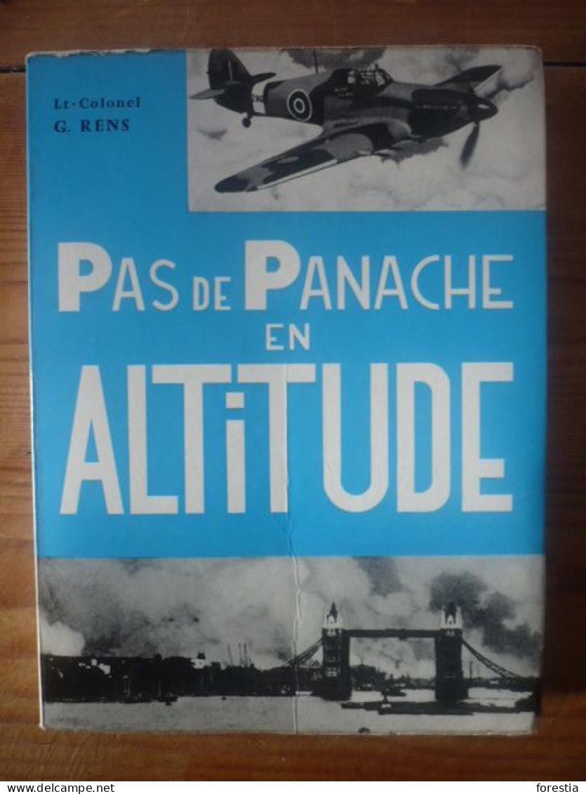 Pas De Panache En Altitude -  La Force Aérienne Belge Durant La Deuxième Guerre Mondiale (après Le 28 Mai 1940) - RENS - Französisch