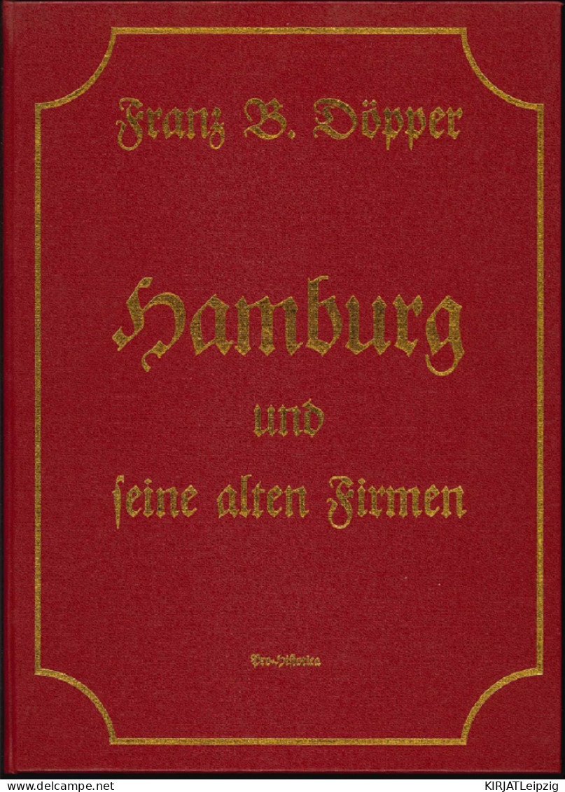 Hamburg Und Seine Alten Firmen. - Old Books