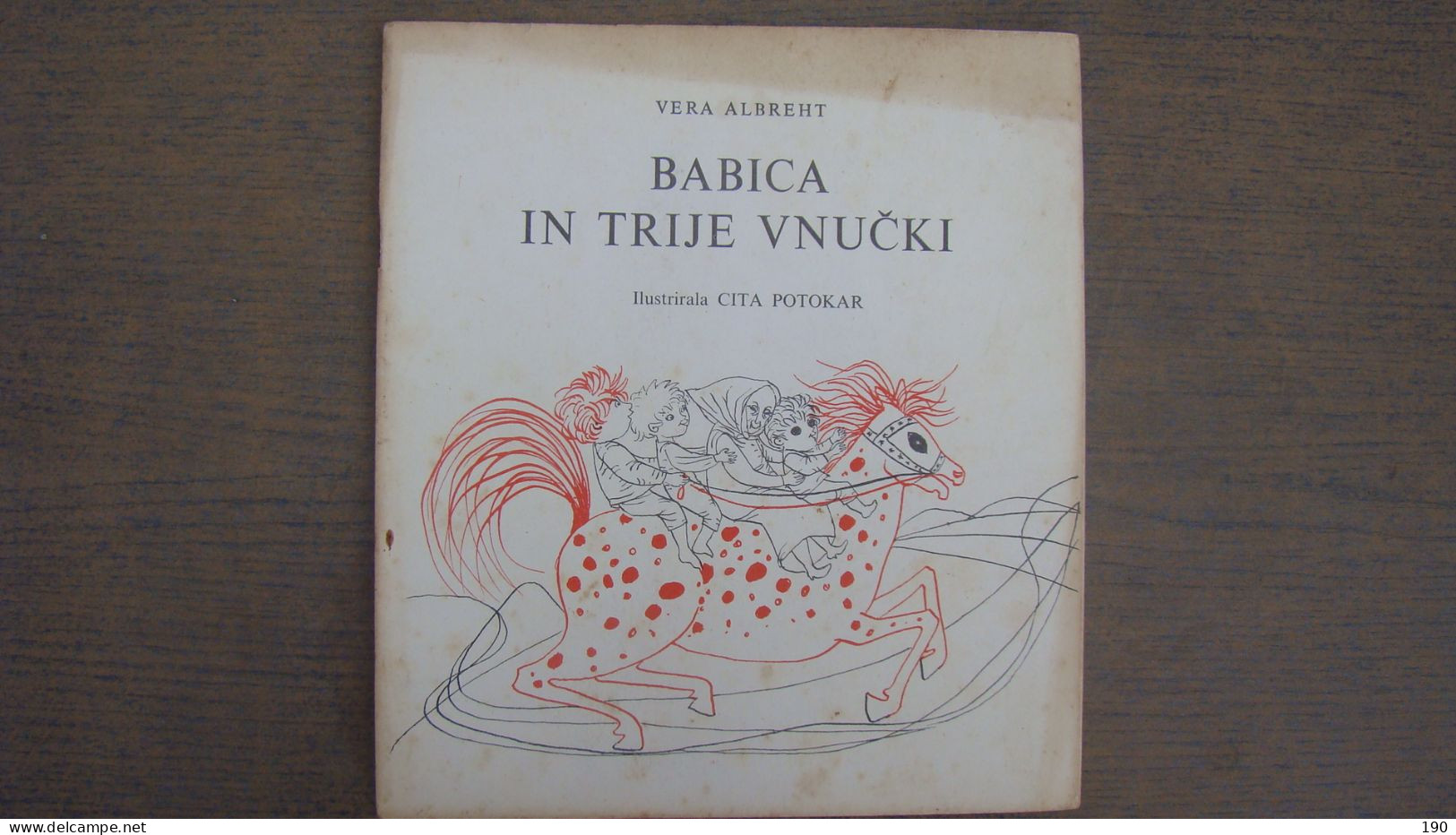 Babica In Trije Vnucki (Vera Albreht),Illustrated: Cita Potokar - Langues Slaves