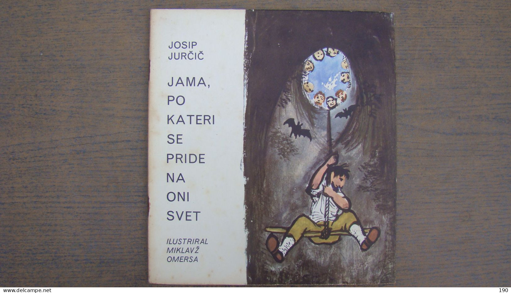 Jama,po Kateri Se Pride Na Oni Svet (Josip Jurcic),Illustrated: Miklavz Omersa - Slavische Talen