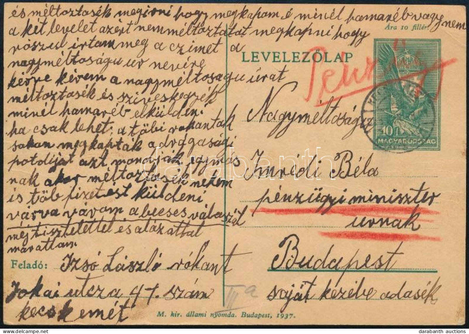 1938 Egy Kecskeméti Rokkant Díjjegyes Levelezőlapja Imrédi Béla Pénzügyminiszternek Címezve - Other & Unclassified