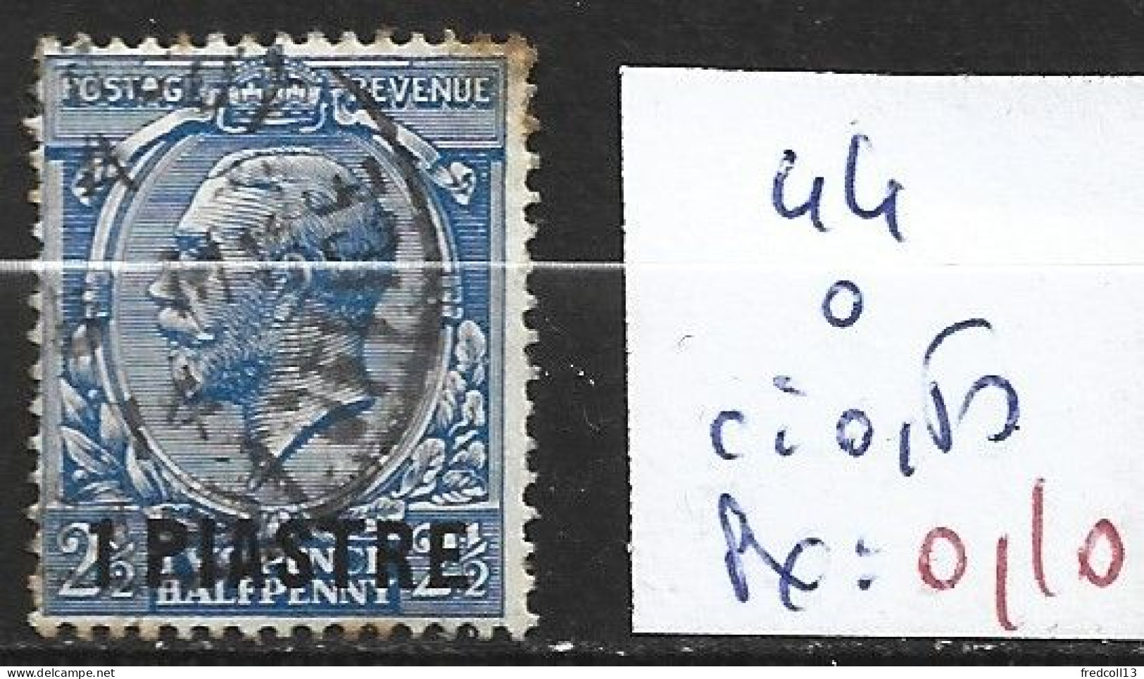 LEVANT BRITANNIQUE 44 Oblitéré Côte 0.50 € - British Levant