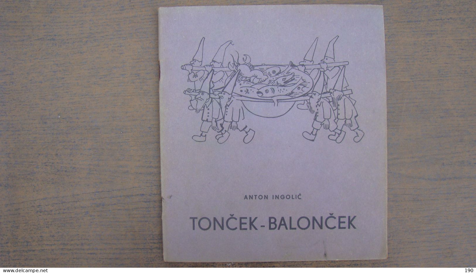 Toncek -baloncek (Anton Ingolic),Illustrated:France Mihelic - Slav Languages