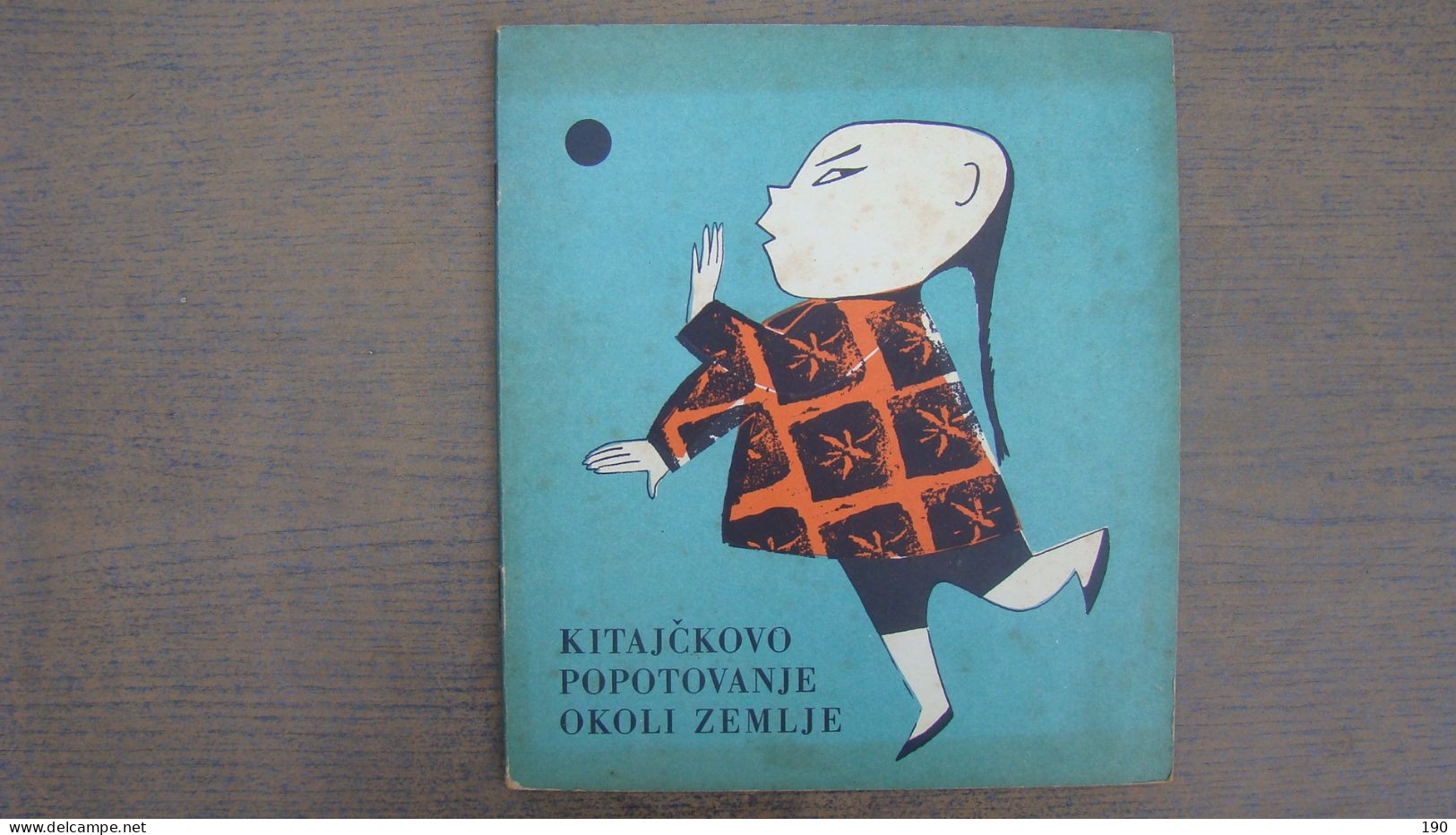 Kitajckovo Popotovanje Okoli Zemlje (Vladimir Nazor),Illustrated:Vesna Borcic - Langues Slaves