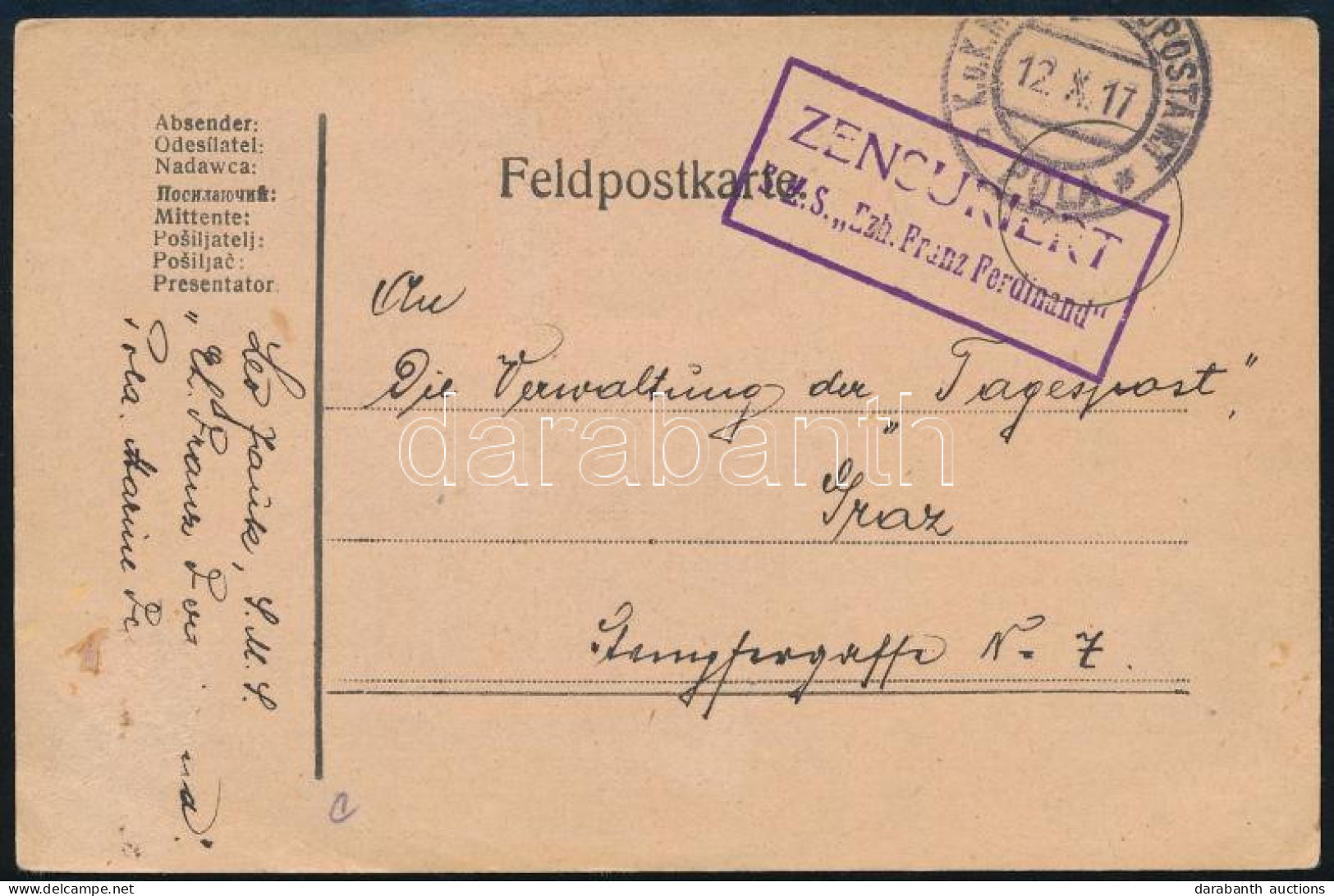 1917 Tábori Posta Levelezőlap "K.u.K. MARINEFELDPOSTAMT / POLA" , "ZENSURIERT / S.M.S. Ezh. Franz Ferdinand" Die Tagespo - Other & Unclassified