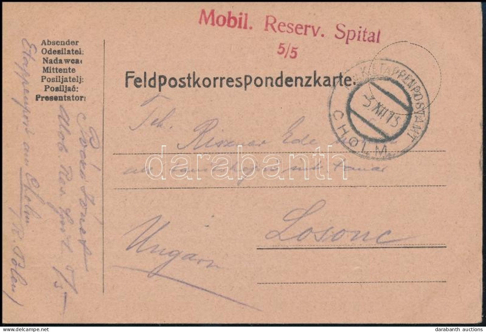 1916 Tábori Posta Levelezőlap "Mobil. Reserv. Spital 5/5" + "EP CHOLM" - Sonstige & Ohne Zuordnung